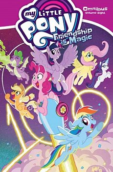 My Little Pony Omnibus Volume 8 - MangaShop.ro
