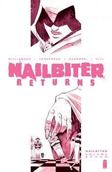 Nailbiter Vol. 7: Nailbiter Returns - MangaShop.ro