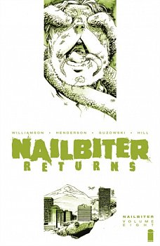 Nailbiter Vol. 8: Horror in the Sun - MangaShop.ro