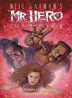 Neil Gaiman's Mr. Hero - The Newmatic Man Vol.  2 The Complete Comics