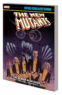 New Mutants Epic Collection: The Demon Bear Saga [New Printing 2]