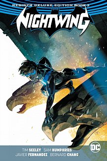 Nightwing: The Rebirth Deluxe Edition Book 3 (Hardcover)