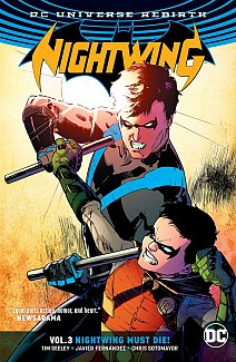 Nightwing (Rebirth) Vol.  3 Nightwing Must Die