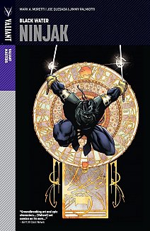 Valiant Masters: Ninjak Vol.  1 Black Water (Hardcover)