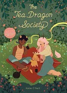 The Tea Dragon Society (Hardcover)