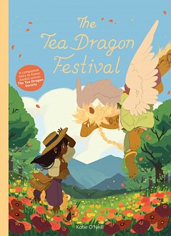 The Tea Dragon Festival (Hardcover) - MangaShop.ro