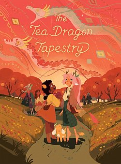 The Tea Dragon Tapestry (Hardcover) - MangaShop.ro