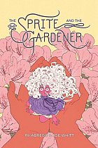 The Sprite and the Gardener comics