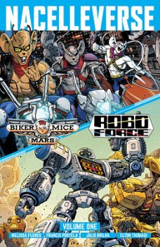 Nacelleverse Vol. 1: Biker Mice from Mars & Roboforce - MangaShop.ro