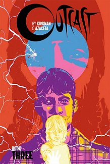 Outcast by Kirkman & Azaceta Book  3 (Hardcover)
