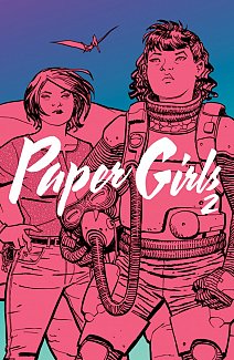 Paper Girls Vol.  2