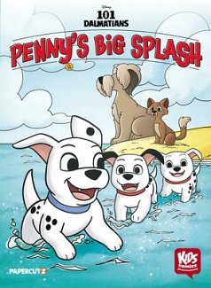 Disney Kids Comics: 101 Dalmatians: Penny's Big Splash (Hardcover) comics