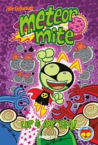 Meteor Mite: Up & at 'Em! comics