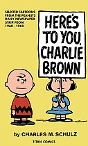 Peanuts: Here's to You Charlie Brown comics