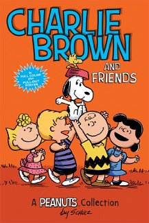 Charlie Brown and Friends: A Peanuts Collection