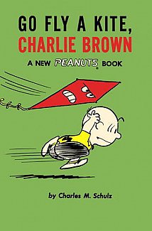 Peanuts Vol.  9 Go Fly a Kite, Charlie Brown!