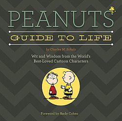 Peanuts: Guide to Life (Hardcover) - MangaShop.ro