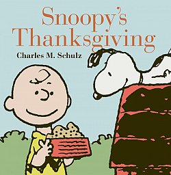 Snoopy's Thanksgiving (Peanuts Seasonal) (Hardcover) - MangaShop.ro