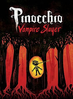 Pinocchio, Vampire Slayer Complete Edition - MangaShop.ro