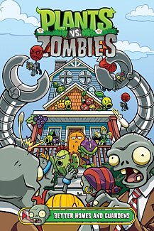 Plants vs. Zombies Vol. 15: Better Homes and Guardens (Hardcover)