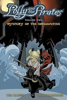 Polly and the Pirates Vol. 2 - MangaShop.ro