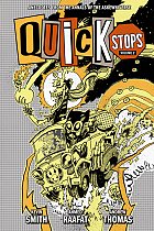 Quick Stops Volume 2 (Hardcover) comics