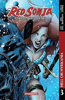 Red Sonja: Worlds Away Vol.  3 Hell Or Hyrkania - MangaShop.ro