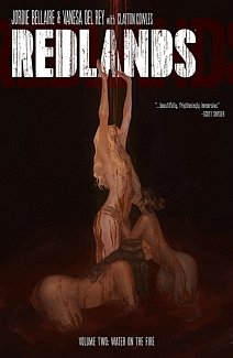 Redlands Vol. 2: Water on the Fire