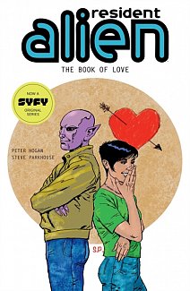 Resident Alien Volume 7: The Book of Love