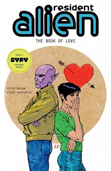 Resident Alien Volume 7: The Book of Love - MangaShop.ro