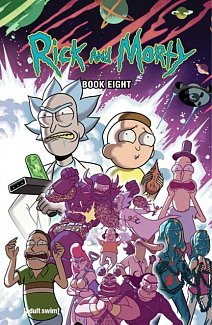 Rick and Morty Book Eight: Deluxe Editionvolume 8 (Hardcover)