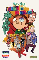 Rick and Morty: Youth in Rickvolt comics