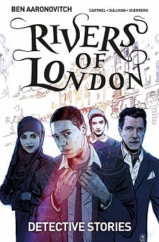 Rivers of London Vol. 4: Detective Stories - MangaShop.ro