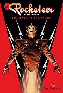 The Rocketeer: The Complete Adventures Deluxe Edition (Hardcover)