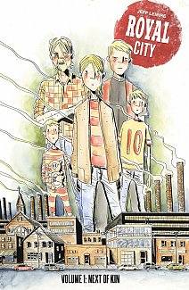 Royal City Vol.  1 Next of Kin