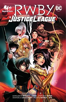 Rwby/Justice League - MangaShop.ro
