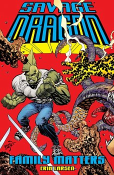 Savage Dragon: Family Matters - MangaShop.ro