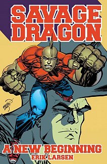 Savage Dragon: A New Beginning!