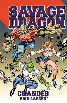 Savage Dragon: Changes - MangaShop.ro