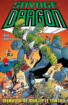 Savage Dragon: Merging of Multiple Earths - MangaShop.ro