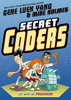 Secret Coders Vol.  1 Get with the Program! - MangaShop.ro