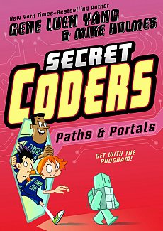 Secret Coders Vol.  2 Paths & Portals