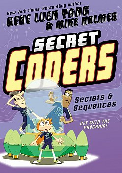 Secret Coders Vol.  3 Secrets & Sequences - MangaShop.ro