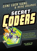 Secret Coders Vol.  6 Monsters & Modules comics