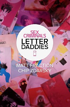 Sex Criminals: The Collected Letter Daddies comics