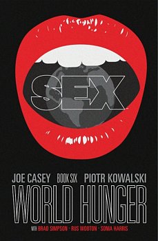 Sex Vol. 6: World Hunger - MangaShop.ro