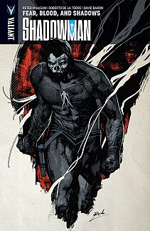 Shadowman Vol.  4 Fear, Blood, and Shadows