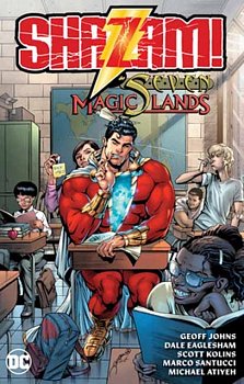 Shazam! and the Seven Magic Lands (New Edition) - MangaShop.ro