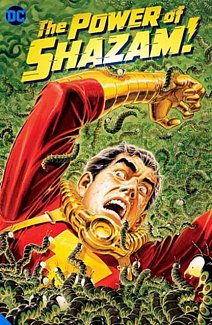 The Power of Shazam! Book 2: The Worm Turns: Tr - Trade Paperback