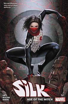 Silk Vol. 2: Age of the Witch - MangaShop.ro